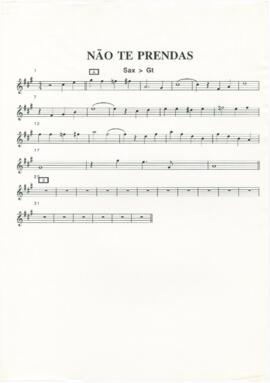 Parte de saxofone e de guitarra da canção "Não Te Prendas"