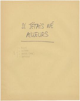 Si j'étais né ailleurs