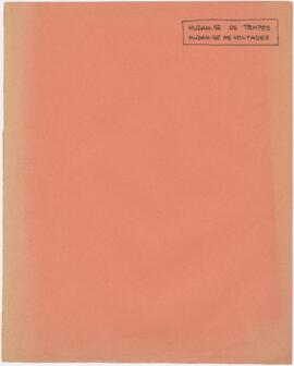 Mudam-se os tempos mudam-se as vontades