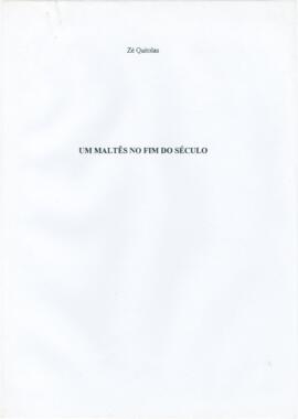 Guião de peça de teatro musical "Um maltês no fim do século"