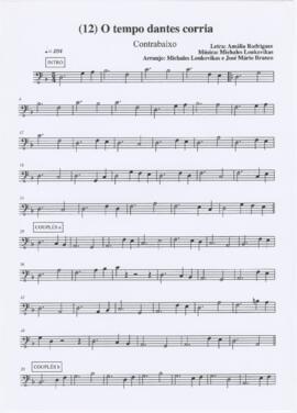 Parte de contrabaixo da canção "O tempo dantes corria"