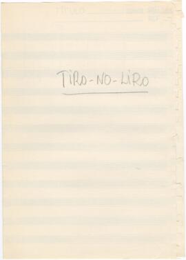 Partitura e cifras da canção "Tiro-no-liro"
